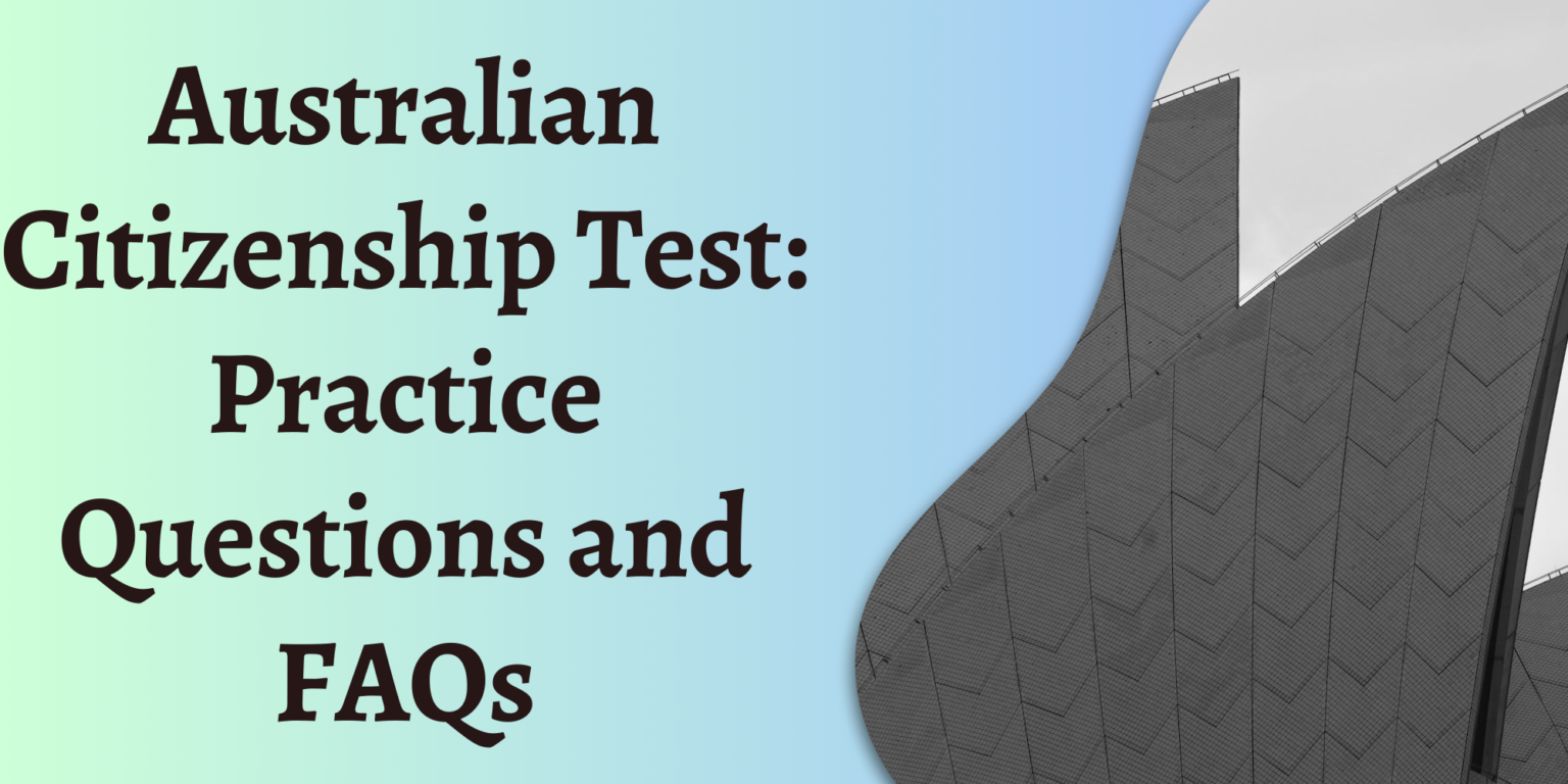 Australian Citizenship Test Practice Questions and FAQs KBA Global