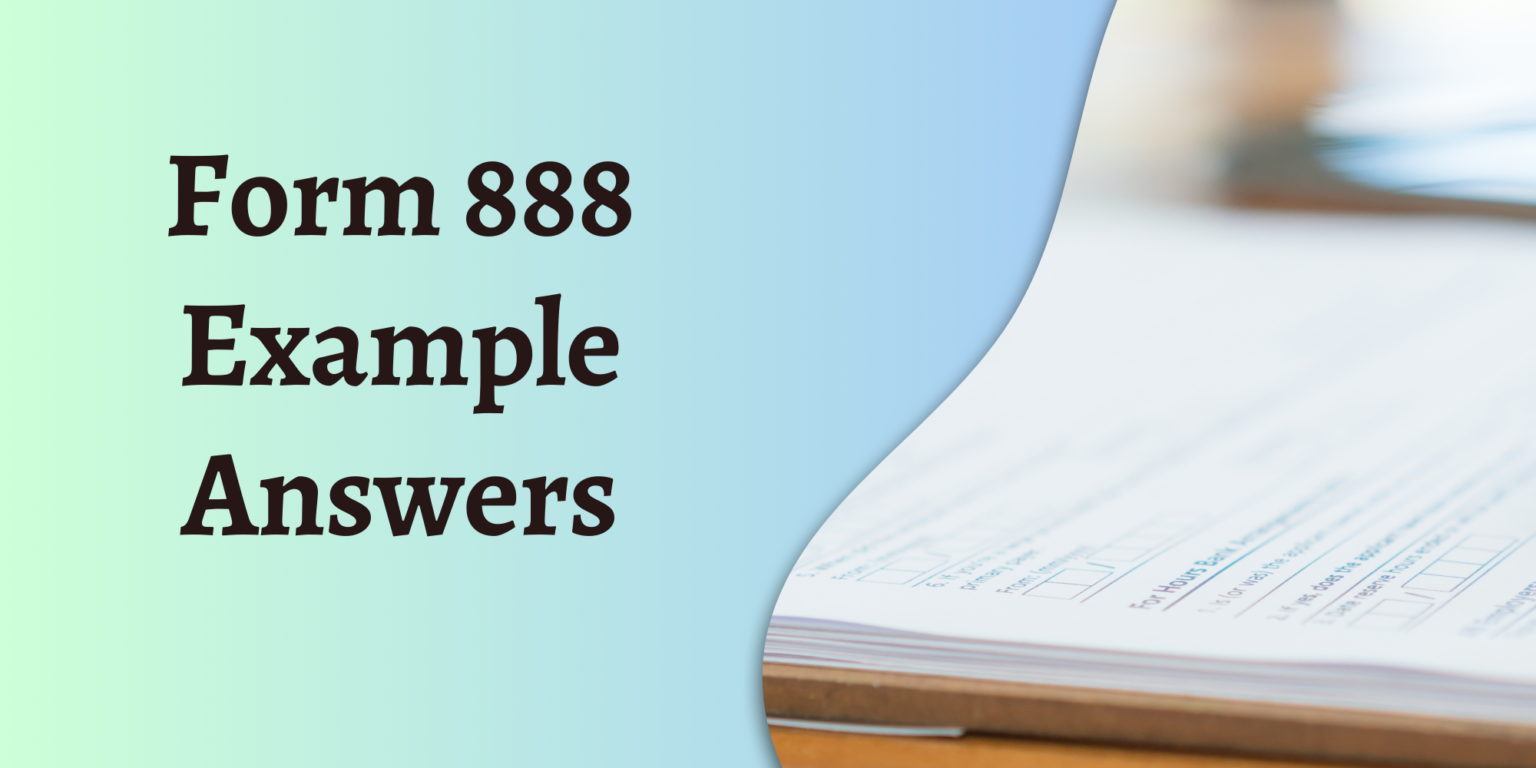 Form 888 Example Answers: Navigating Australia's Processes