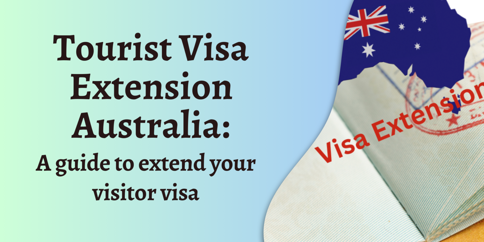 Extend your Tourist Visa in Australia Visa Extending Guide