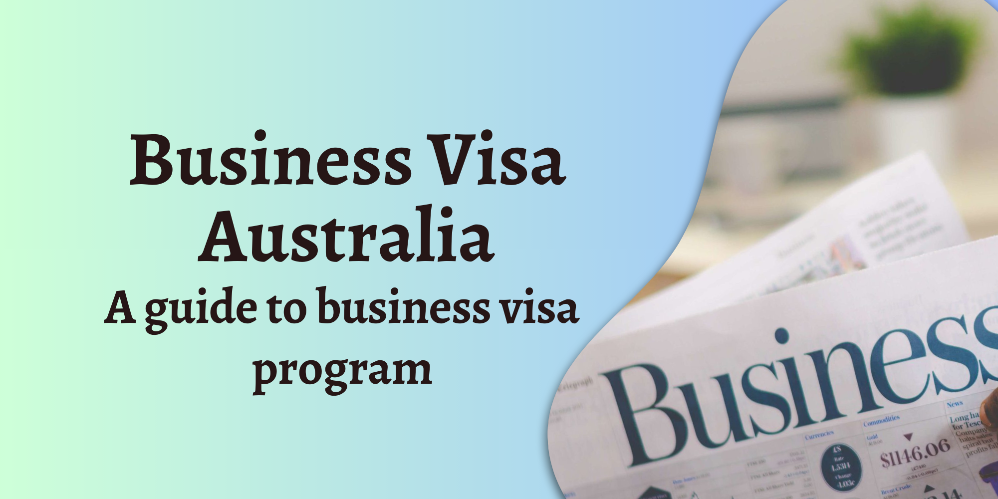 Business Visa Australia: A Guide to Business Visa Program