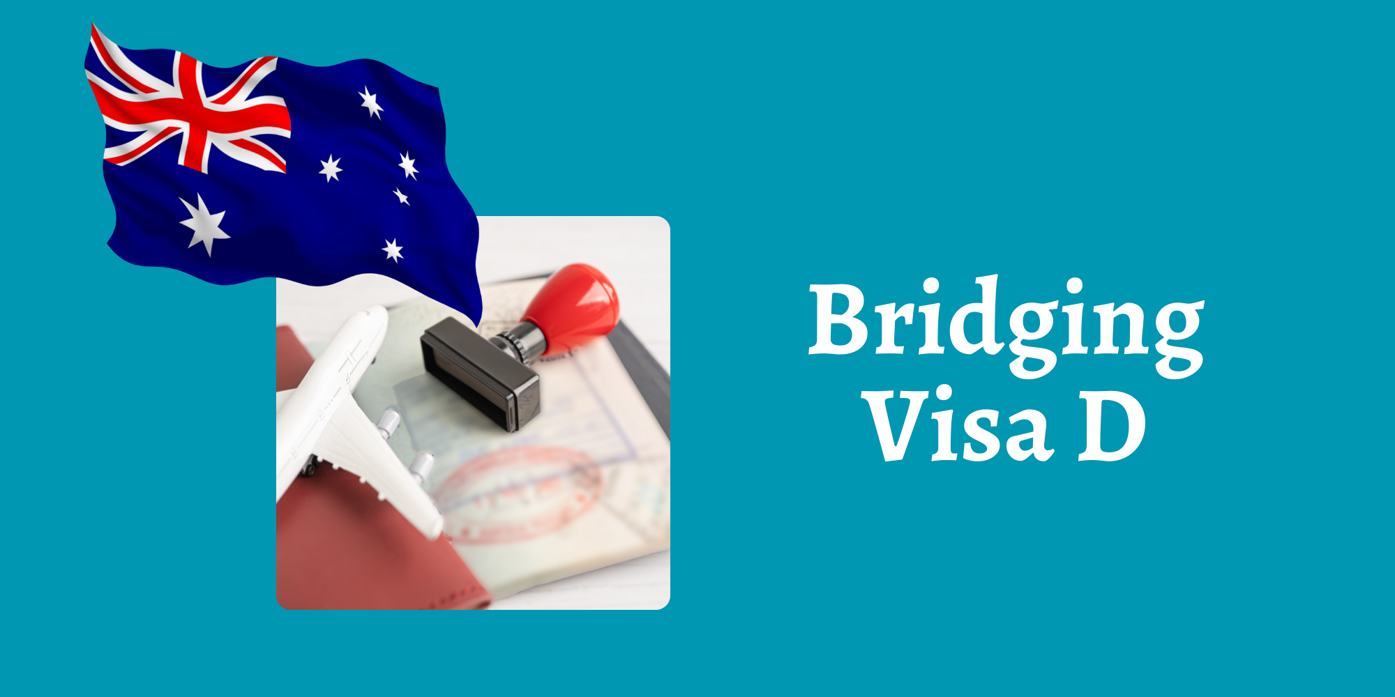 Understanding Bridging Visa D A guide for newbies