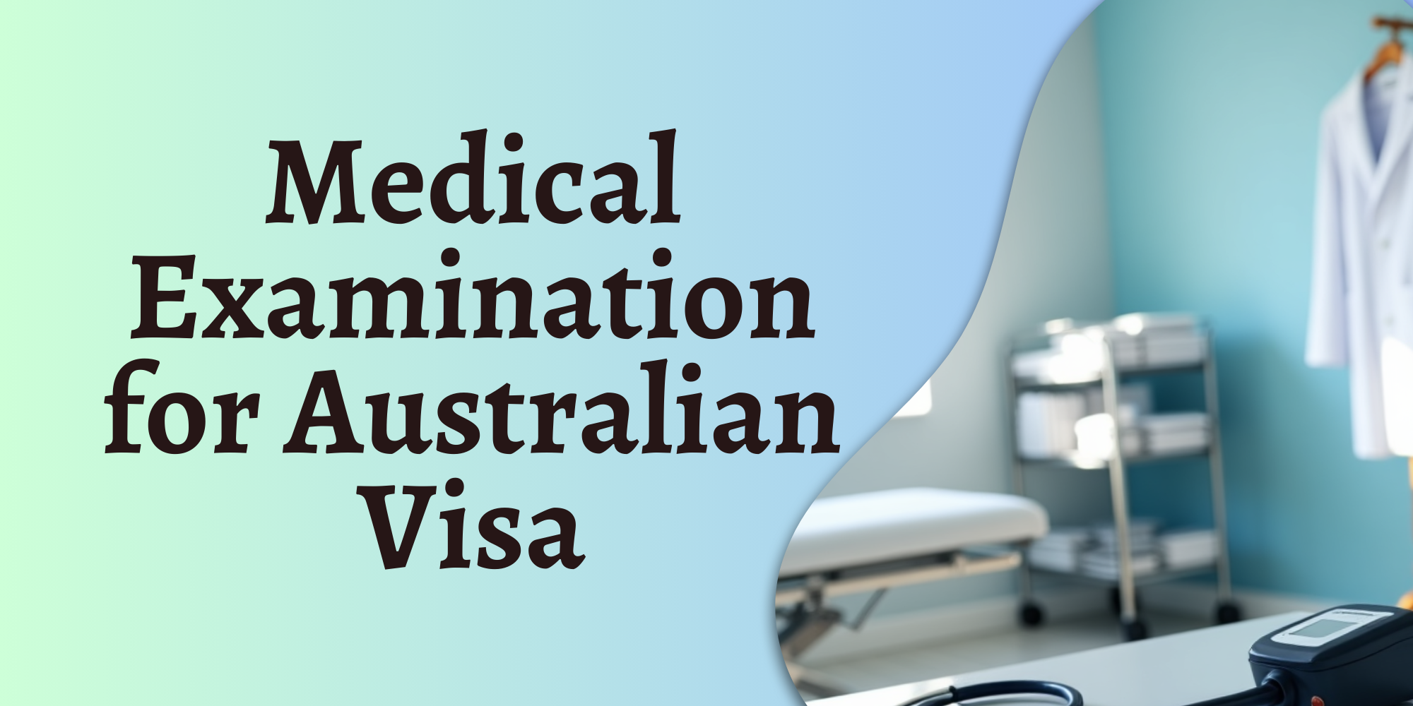 medical examination for australian visa image thumbnail