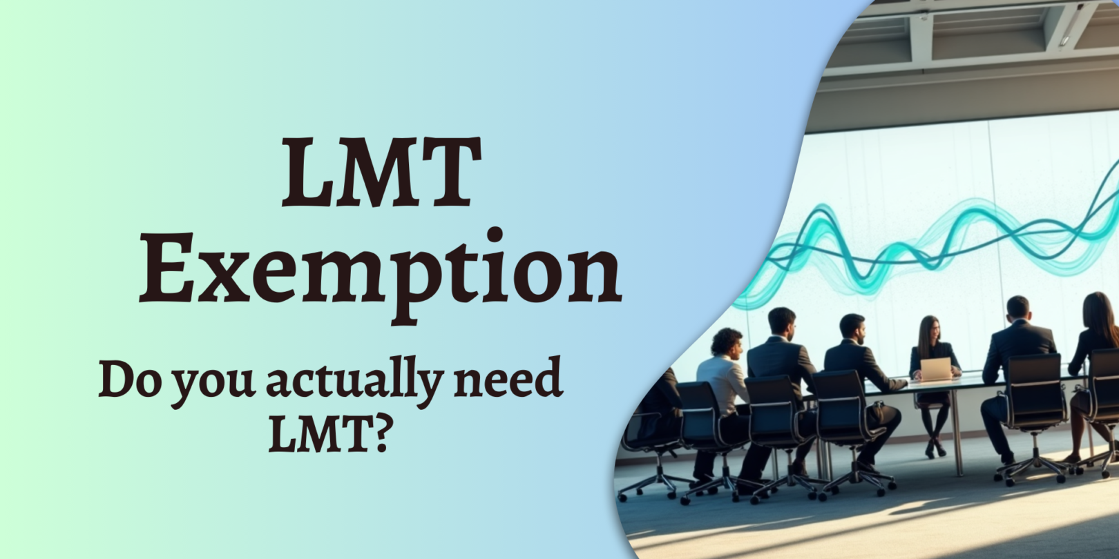 Labour Market Testing Exemptions: What are they?